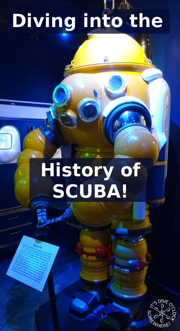 Diving into The Exciting History of SCUBA