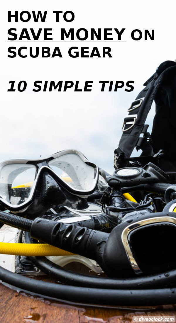 10 Simple Tips To Save Money on SCUBA Gear