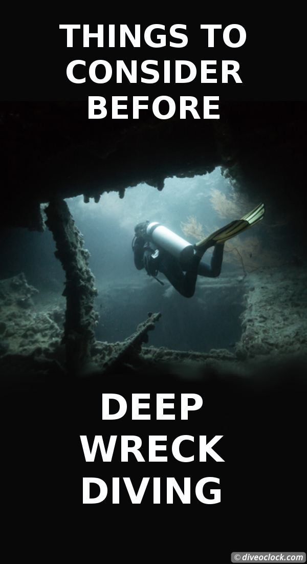 Important Things to Consider Before Deep Wreck Diving