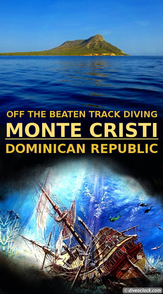 Monte Cristi - Off the Beaten Track Diving (Dominican Republic)